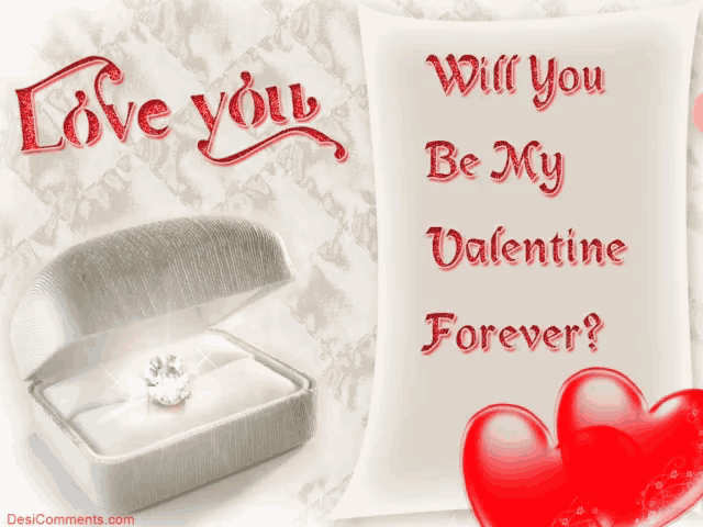 a valentine 's day card with a diamond in a box and the words " will you be my valentine forever "