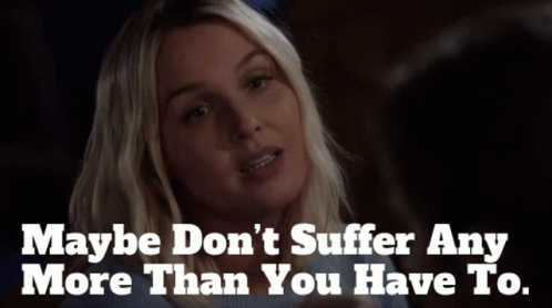 Greys Anatomy Jo Wilson GIF - Greys Anatomy Jo Wilson Maybe Dont Suffer Any More Than You Have To GIFs