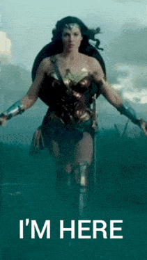 a woman in a wonder woman costume with the words i 'm here on the bottom