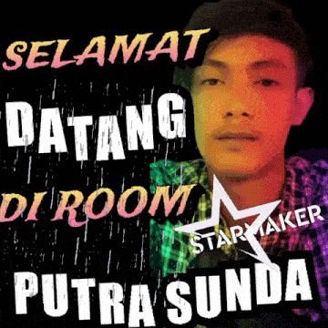 a picture of a man with the words selamat datang di room putra sunda on it