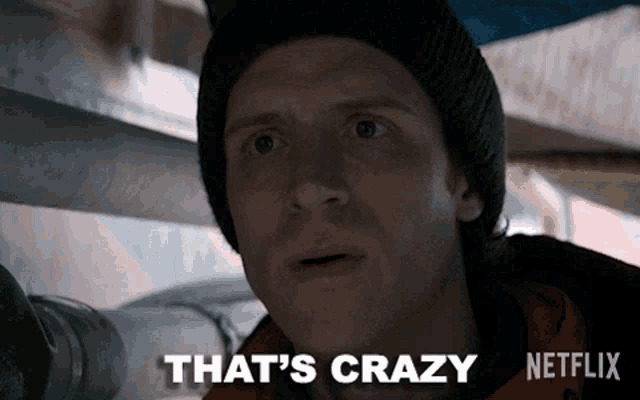 a man in a hat says that 's crazy