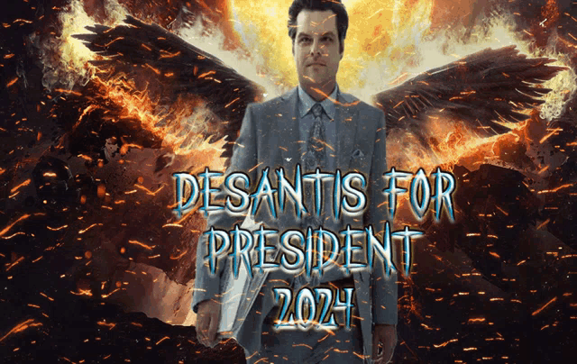 a man in a suit has wings and the words desantis for president 2024 are visible