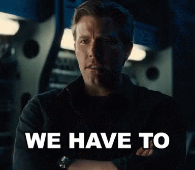 We Have To GIF - Justice League We Have To We Need GIFs