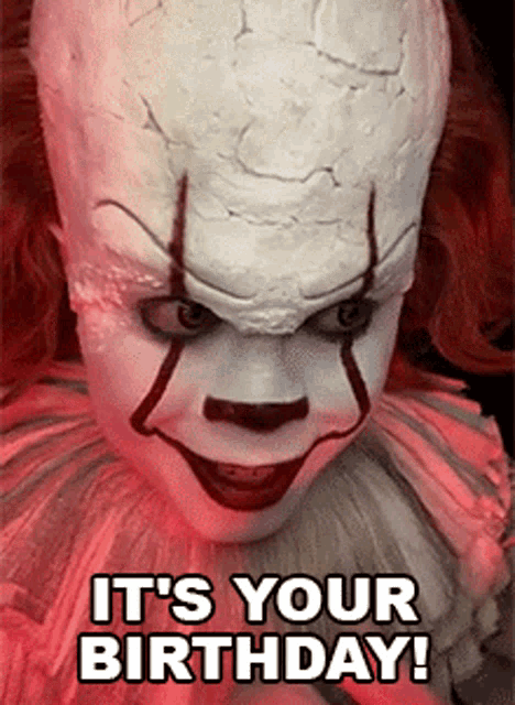 Its You Birthday Twisted Pennywise GIF