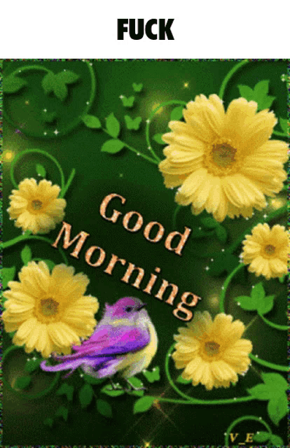a good morning card with yellow flowers and a bird on it