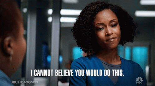 I Cannot Believe You Would Do This Yaya Dacosta GIF - I Cannot Believe You Would Do This Yaya Dacosta Nurse April Sexton GIFs