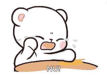 a cartoon of a teddy bear sitting at a table crying and saying nu .