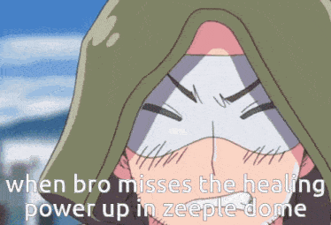 when bro misses the healing power up in zeeple dome meme