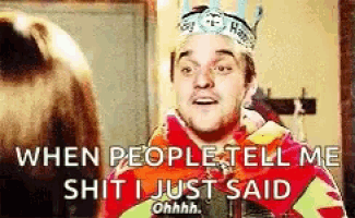 a man wearing a crown says when people tell me shit i just said .