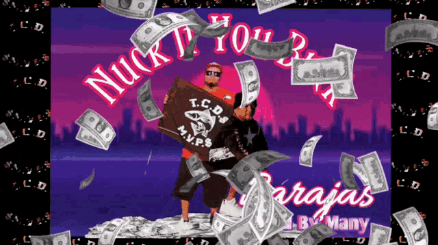 a man holding a flag that says t.c.d.s. m.v.p.s. is surrounded by money