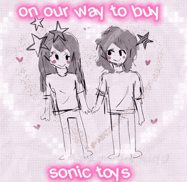 a drawing of two girls holding hands with the words on our way to buy sonic toys above them