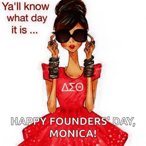 a cartoon of a woman wearing sunglasses and a red dress with the words happy founders day monica