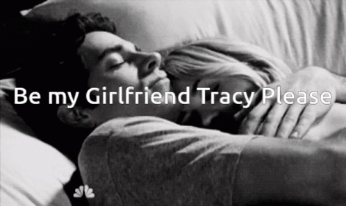 Be My Girlfriend Tracy Please Love GIF - Be My Girlfriend Tracy Please Love Kiss GIFs