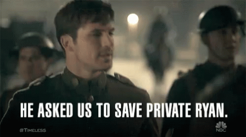 Hes Asked Us To Save Private Ryan Saving GIF - Hes Asked Us To Save Private Ryan Private Ryan Saving GIFs