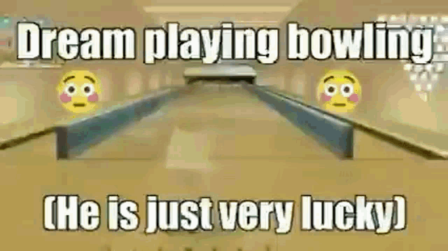 Dream Bowling GIF - Dream Bowling Lucky GIFs