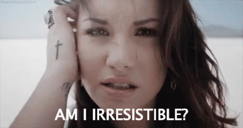 Am I Irresistible GIF - Irresistible Am I Irresistible Demi Lovato GIFs