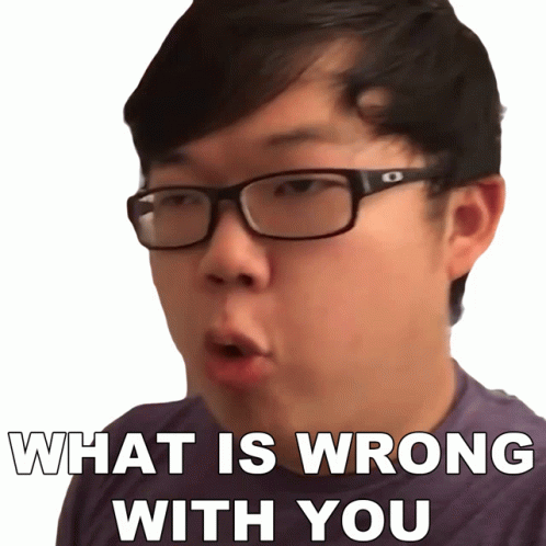 What Is Wrong With You Sungwon Cho GIF - What Is Wrong With You Sungwon Cho Prozd GIFs