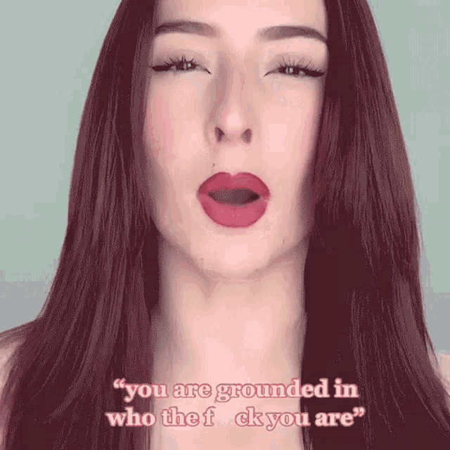 You Are Grounded In Who The Fuck You Are Dorothy Mannine GIF - You Are Grounded In Who The Fuck You Are Dorothy Mannine Inspiration GIFs