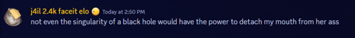 a blurred image of a text that says not even the singularity of a black hole would