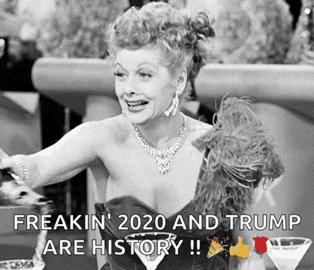a black and white photo of a woman that says freakin ' 2020 and trump are history