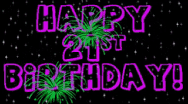 a happy 21st birthday greeting with fireworks in the background