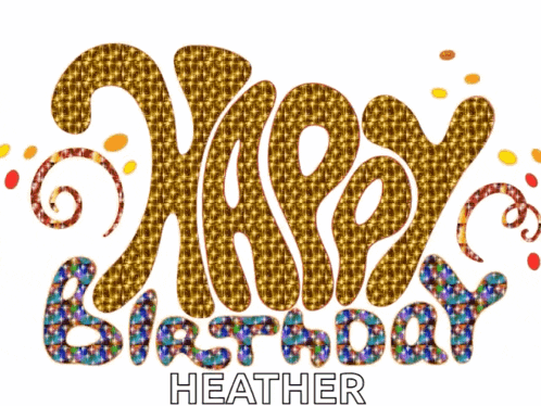 a happy birthday greeting card for heather is displayed