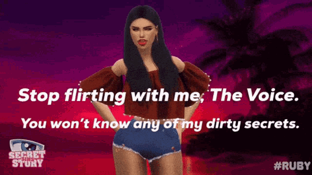 a picture of a woman with the words " stop flirting with me the voice you won 't know any of my dirty secrets " below her