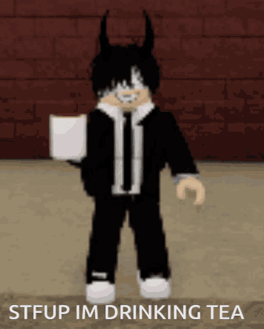 a cartoon character in a suit and tie holding a cup of tea with the caption stfup im drinking tea