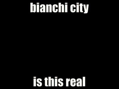 a picture of a city with the words " bianchi city is this real "