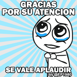 gracias por su atencion se vale aplaudir by ep 1980