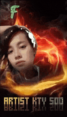 a girl with a flower in her hair is surrounded by fire and the word artist is visible