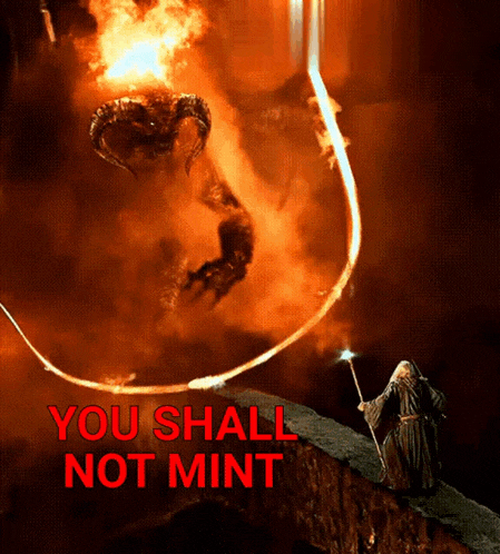 You Shall Not Mint GIF - You Shall Not Mint GIFs