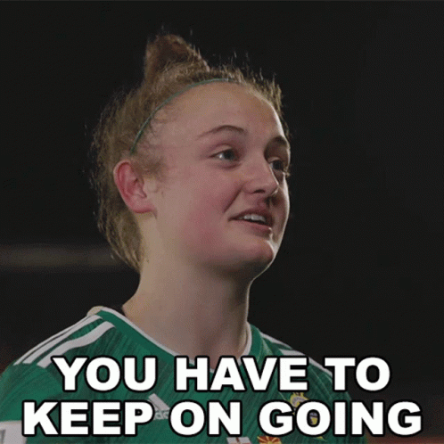 You Have To Keep On Going Kerry Beattie GIF - You Have To Keep On Going Kerry Beattie Northern Ireland GIFs