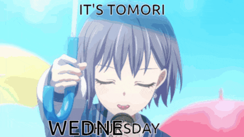 a girl holding an umbrella with the words " it 's tomori wednesday " below her