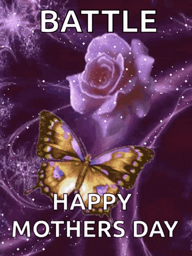 a purple rose with a butterfly and the words battle happy mothers day