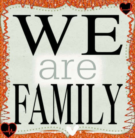We Are Family GIF - We Are Family GIFs