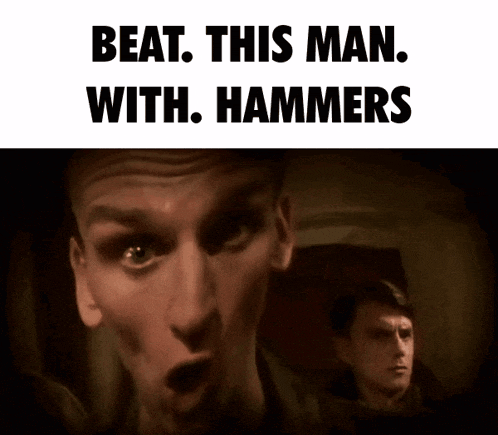 a man with a surprised look on his face and the words beat this man with hammers below him