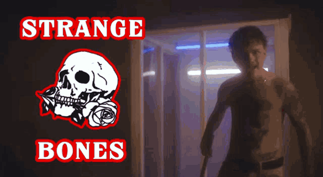 a strange bones poster with a skull and roses on it