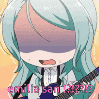 emilia san is playing a guitar and has her eyes covered
