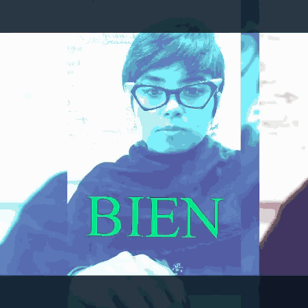 a picture of a woman with glasses and the word bien on the bottom
