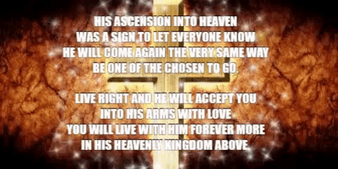 a picture of a cross with the words his ascension into heaven
