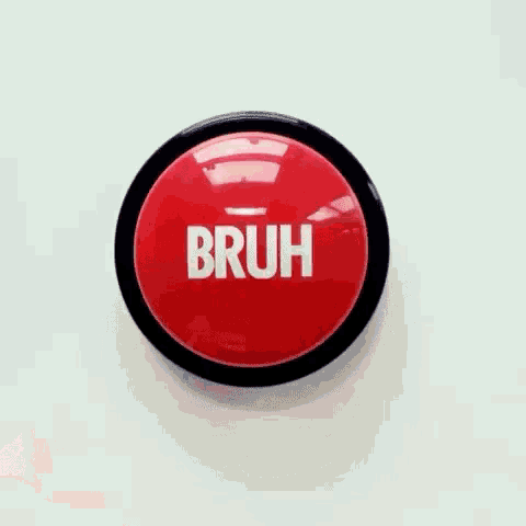 Bruh Push GIF - Bruh Push Button GIFs