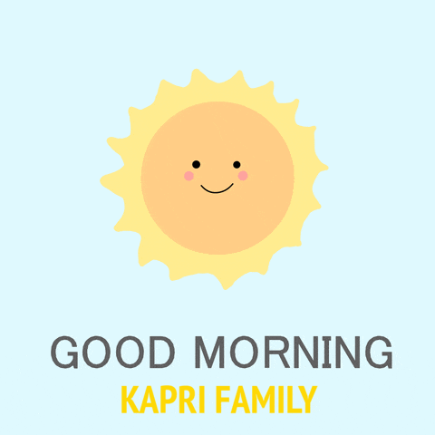 a cartoon sun with a face and the words good morning kapri family