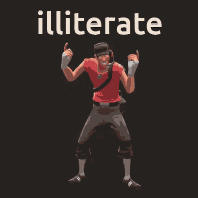 Scout Tf2is Illiterate Illiterate GIF - Scout Tf2is Illiterate Illiterate Tf2 GIFs