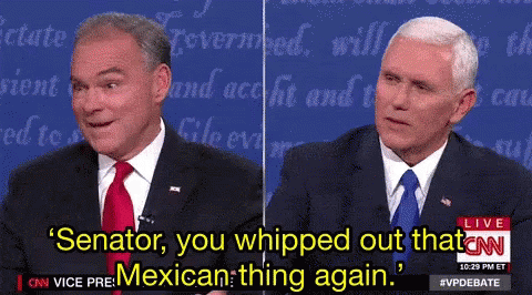 Whipped Out That Mexican Thing Mike Pence GIF - Whipped Out That Mexican Thing Mike Pence Kaine GIFs