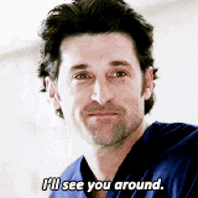 Greys Anatomy Derek Shepherd GIF - Greys Anatomy Derek Shepherd Ill See You Around GIFs