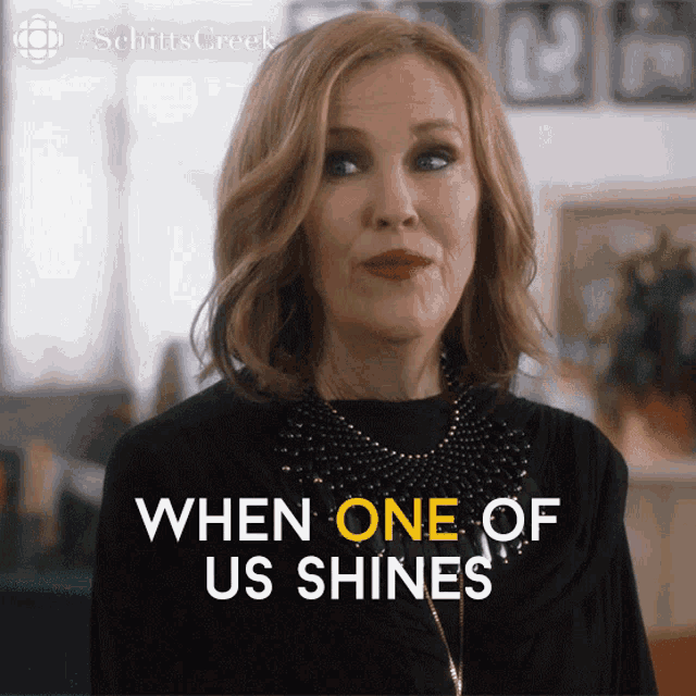 One Of Us Shines All Of Us Shine Catherine O Hara GIF