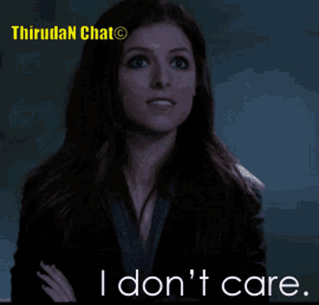 a woman says " i don 't care " in front of a black background