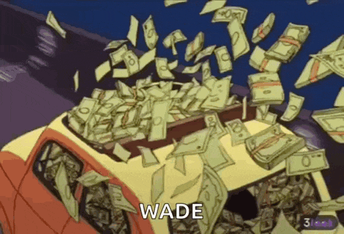 a bunch of money is falling from the roof of a car and the word wade is on the bottom