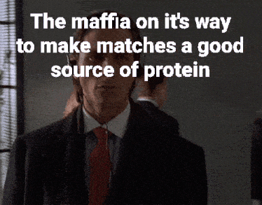 The Maffia On It'S Way To Make Matches A Good Source Of Protein GIF - The Maffia On It'S Way To Make Matches A Good Source Of Protein GIFs